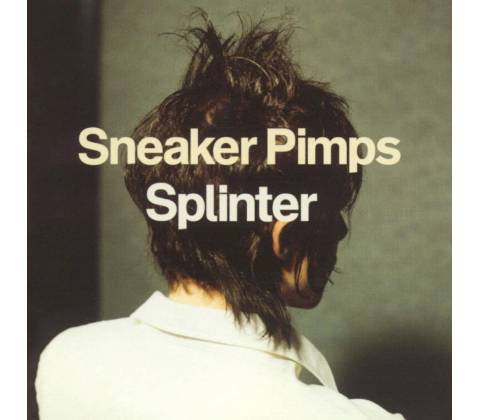 Sneaker Pimps ‎ - Splinter LP