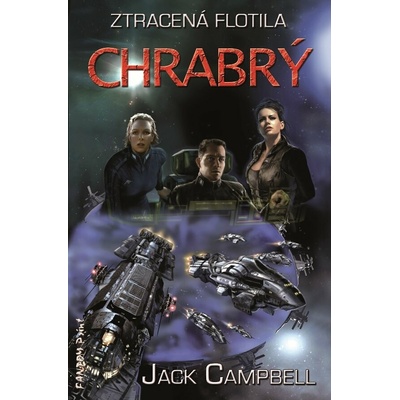 Ztracená flotila 4 - Chrabrý - Jack Campbell