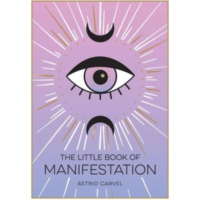 Little Book of Manifestation (ASTRID CARVEL)(Brožovaná)