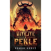 Vítejte v pekle - Roman Bureš