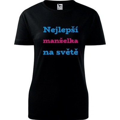 Černé dámské tričko nejlepší manželka na světě dárek pro manželku k narozeninám