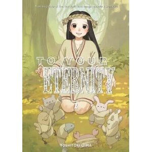 To Your Eternity 2 (ISBN: 9781632365729)