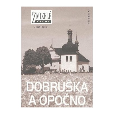 Dobruška a Opočno