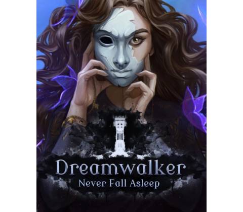Dreamwalker: Never Fall Asleep