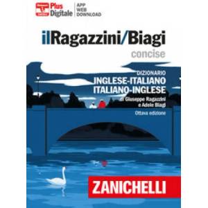 Ragazzini/Biagi Concise. Dizionario inglese-italiano. Italian-English dictionary. Versione plus | Giuseppe Ragazzini, Adele Biagi (ISBN: 9788808620200)