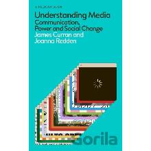 Understanding Media Communication, Power and Social Change