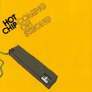 Hot Chip - Coming On Strong (CD) (5055060270226)