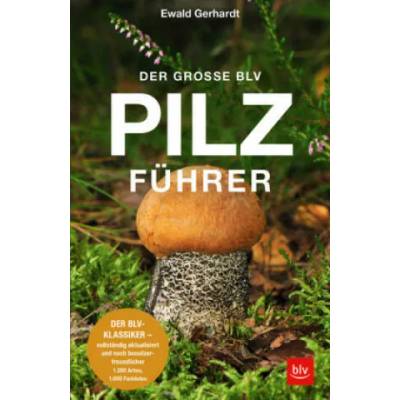 Der große BLV Pilzführer