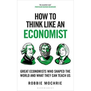 How to Think Like an Economist (ISBN: 9781399408639)