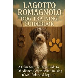 Lagotto Romagnolo Dog Training Guidebook | Tiffany Price (2025)