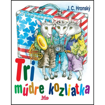 Tri múdre kozliatka - Hronský Jozef Cíger