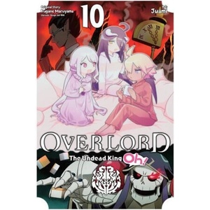 Overlord: The Undead King Oh! , Vol. 10 | Kugane Maruyama, Juami (ISBN: 9781975369316)