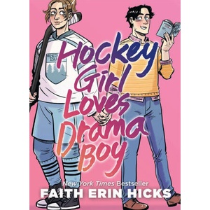 Hockey Girl Loves Drama Boy | Faith Erin Hicks (ISBN: 9781035041428)