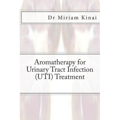 Aromatherapy for Urinary Tract Infection (UTI) Treatment