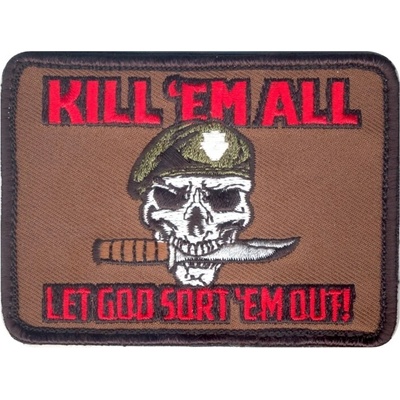 ROTHCO Nášivka KILL ´EM ALL LET GOT SORT ´EM OUT velcro
