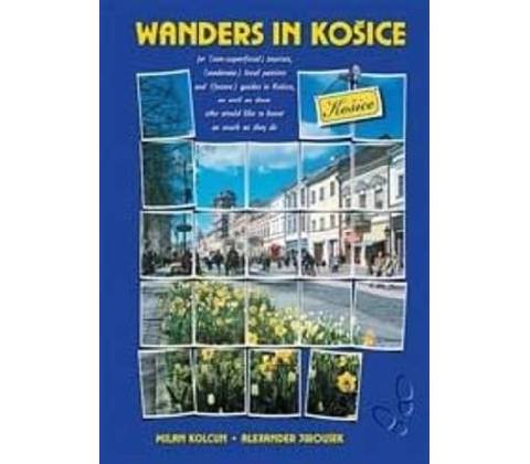 Wanders in Košice