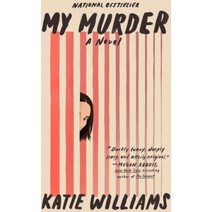 MY MURDER | WILLIAMS KATIE (ISBN: 9780593543771)