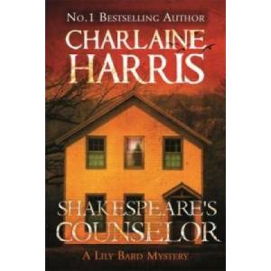 Shakespeare's Counselor | Charlaine Harris (2013)