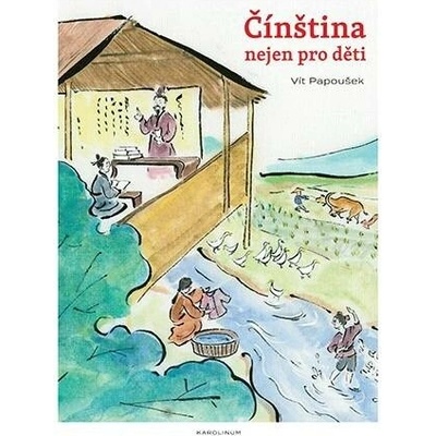 Čínština nejen pro děti - Vít Papoušek