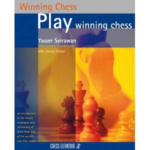 Play Winning Chess | SEIRAWAN YASSER (ISBN: 9781836840527)