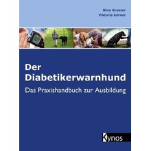 Der Diabetikerwarnhund Krner ViktoriaPaperback