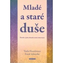Mladé a staré duše