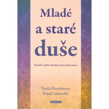 Mladé a staré duše