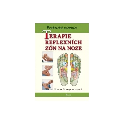 Terapie reflexních zón na noze - Hanne Marquardtová