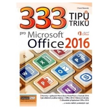 333 tipů a triků pro MS Office 2016