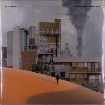 Teodor Wolgers - Distractions In A Capitalist World LP