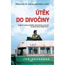 Útěk do divočiny