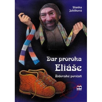 Dar proroka Eliáše - Blanka Jehlíková