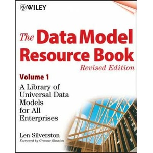 Data Model Resource Book, Revised Edition, Universal Data Models for All Enterprises V 1 Revised Edition +CD | Len Silverston, Kent Graziano (ISBN: 9780471380238)