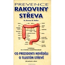 Prevence rakoviny střeva - Norman W. Walker