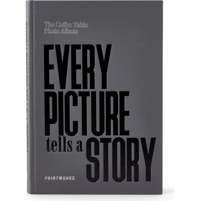 Fotoalbum EVERY PICTURE TELLS A STORY, šedá, Printworks