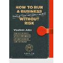 How to run a business without risk - Vladimír John
