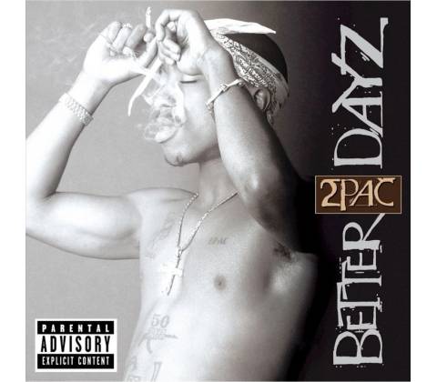 2 PAC: BETTER DAYZ, CD