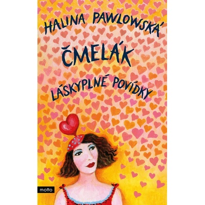 Čmelák - Halina Pawlowská