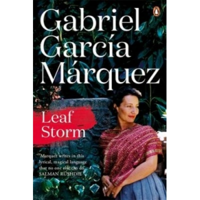 Leaf Storm - Marquez 2014 - Gabriel Garcia Marquez