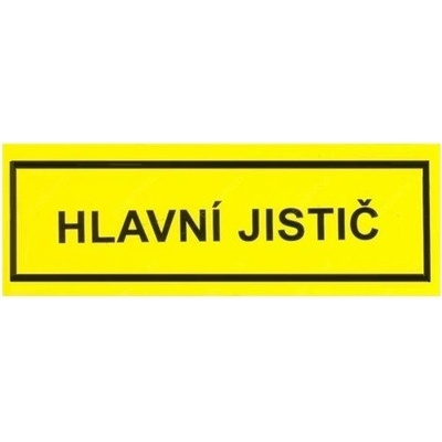 Značka výstrahy hlavní jistič 75x25 mm