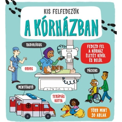 Kis felfedezők - A kórházban