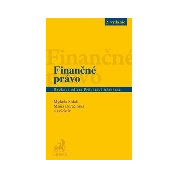 Finančné právo, 2. vydanie - Mykola Sidak Mária Duračniská
