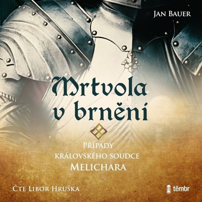 Mrtvola v brnění - Jan Bauer - čte Libor Hruška