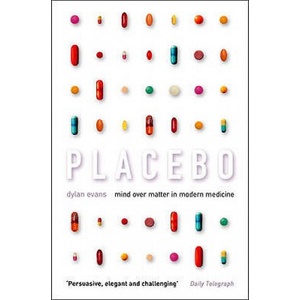 Placebo | Dylan Evans (ISBN: 9780007126132)