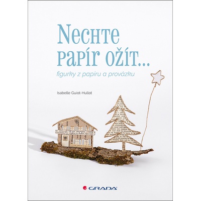 Nechte papír ožít figurky z papíru a provázku