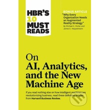 On AI, Analytics, and the New Machine Age - Michael E. Porter, Thomas H. Davenport, Paul Daugherty, H. James Wilson
