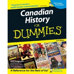 Canadian History For Dummies 2e | Will Ferguson (2006)