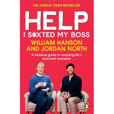 Help I S*xted My Boss | William Hanson, Jordan North
