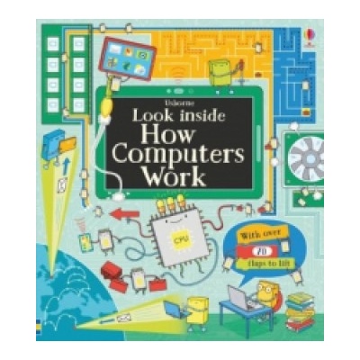 Frith A. - Look Inside How Computers Work