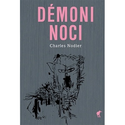 D émoni noci - Charles Nodier
